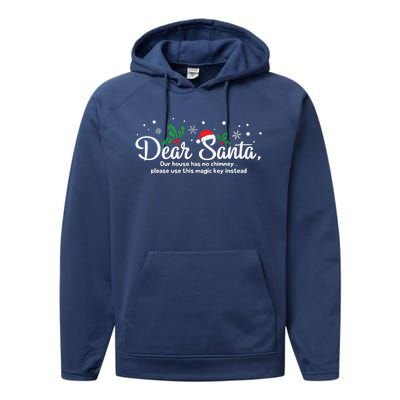 Dear Santa Our House Has No Chimney Performance Fleece Hoodie