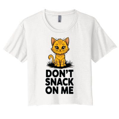 Dont Snack On Me Funny Cat Women's Crop Top Tee