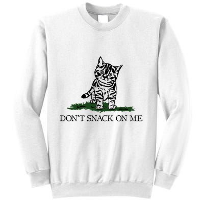 DonT Snack On Me Yellow Cat TheyRe Eating Pets Funny Trump Sweatshirt