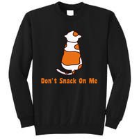 DonT Snack On Me Immigrants Not Eating Pets Cats Kamala 24 Tall Sweatshirt