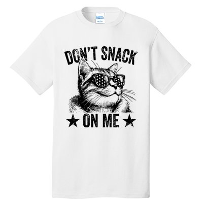 DonT Snack On Me Funny Cat Tall T-Shirt