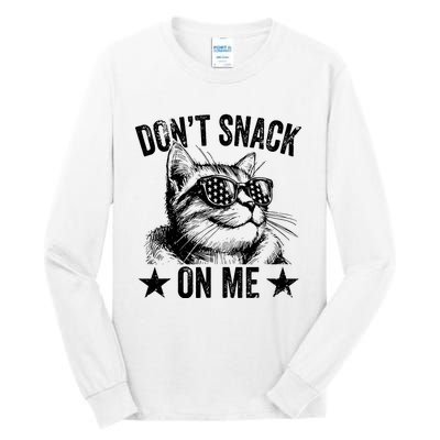 DonT Snack On Me Funny Cat Tall Long Sleeve T-Shirt