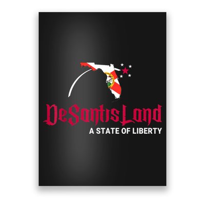 DeSantisLand State Of Liberty Florida Map FL Flag Patriotic Poster
