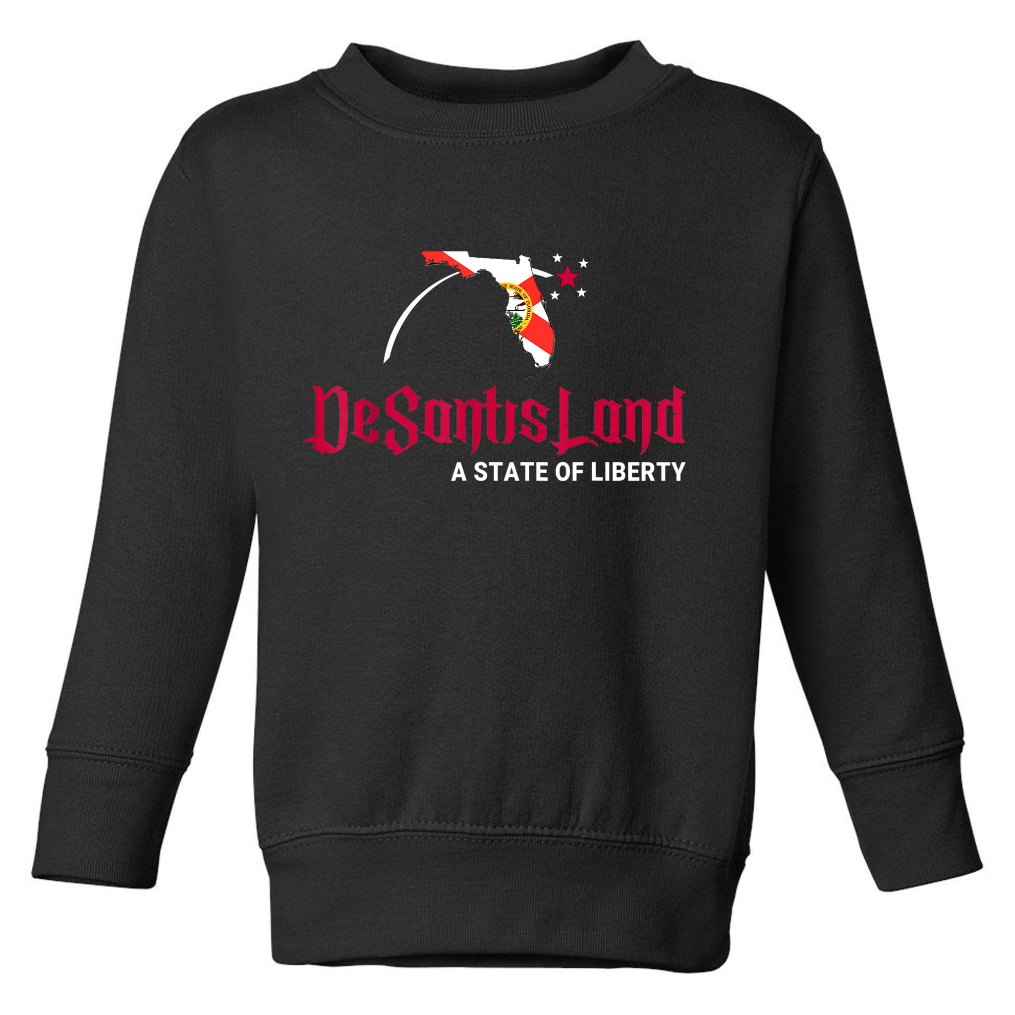 DeSantisLand State Of Liberty Florida Map FL Flag Patriotic Toddler Sweatshirt