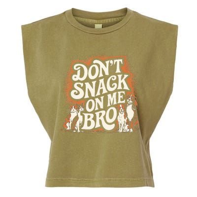 DonT Snack On Me Bro Pet Dog Garment-Dyed Women's Muscle Tee