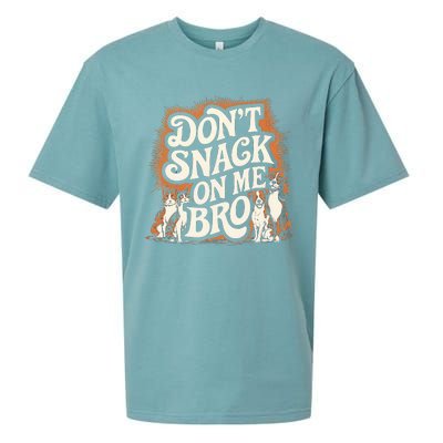 DonT Snack On Me Bro Pet Dog Sueded Cloud Jersey T-Shirt