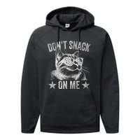 DonT Snack On Me Funny Cat Performance Fleece Hoodie