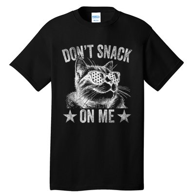 DonT Snack On Me Funny Cat Tall T-Shirt