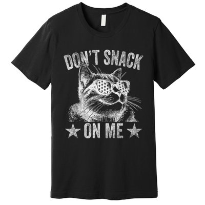 DonT Snack On Me Funny Cat Premium T-Shirt