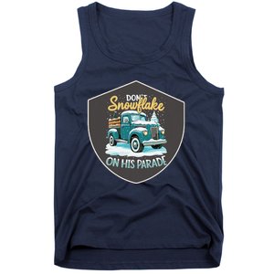 Dont Snowflake On His Parade Pro Trump Snow Removal Service Tank Top