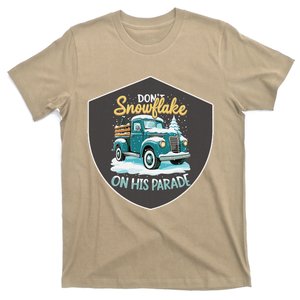 Dont Snowflake On His Parade Pro Trump Snow Removal Service T-Shirt