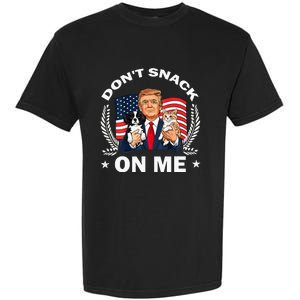 DonT Snack On Me Funny Cat Donald Trump Make Cat Safe Again Garment-Dyed Heavyweight T-Shirt