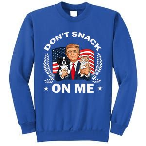 DonT Snack On Me Funny Cat Donald Trump Make Cat Safe Again Sweatshirt