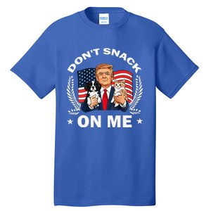 DonT Snack On Me Funny Cat Donald Trump Make Cat Safe Again Tall T-Shirt