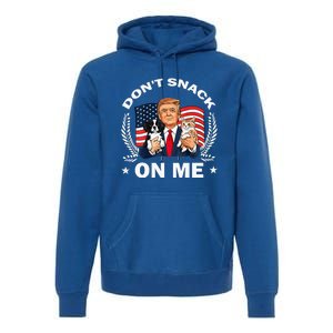 DonT Snack On Me Funny Cat Donald Trump Make Cat Safe Again Premium Hoodie