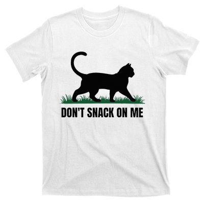 DonT Snack On Me Funny Cat T-Shirt