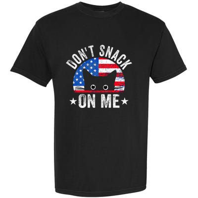 DonT Snack On Me Cat Meme Garment-Dyed Heavyweight T-Shirt