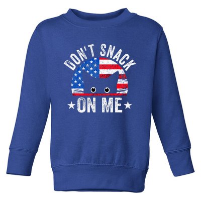 DonT Snack On Me Cat Meme Toddler Sweatshirt