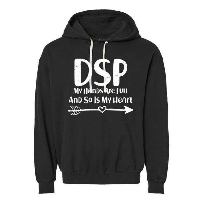 DSP My Hands Are Full Garment-Dyed Fleece Hoodie