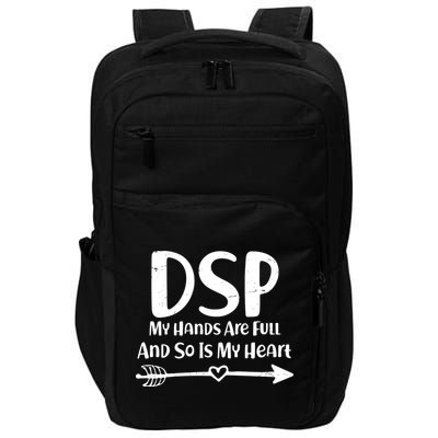 DSP My Hands Are Full Impact Tech Backpack