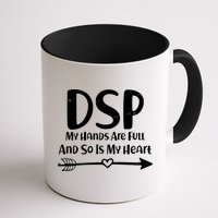 DSP My Hands Are Full Mug