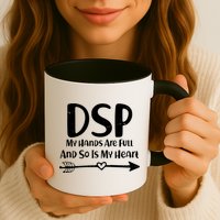 DSP My Hands Are Full Mug