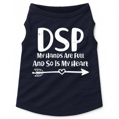 DSP My Hands Are Full Doggie Tank