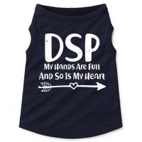 DSP My Hands Are Full Doggie Tank