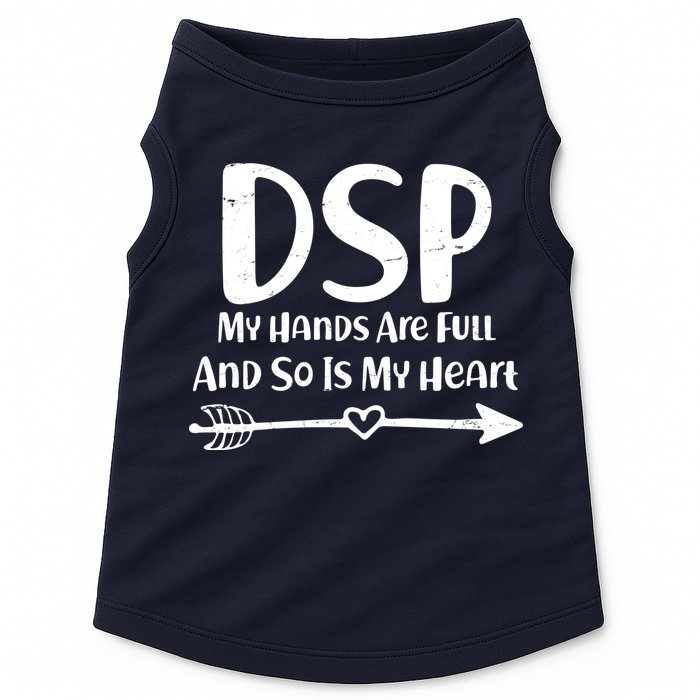 DSP My Hands Are Full Doggie Tank