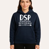 DSP My Hands Are Full Hoodie