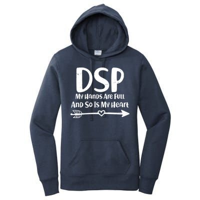 DSP My Hands Are Full Women's Pullover Hoodie