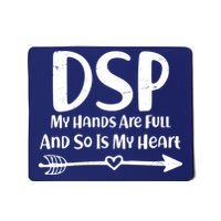 DSP My Hands Are Full Mousepad