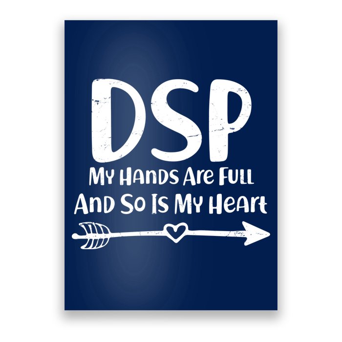 DSP My Hands Are Full Poster