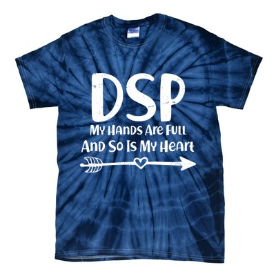 DSP My Hands Are Full Tie-Dye T-Shirt