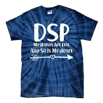 DSP My Hands Are Full Tie-Dye T-Shirt