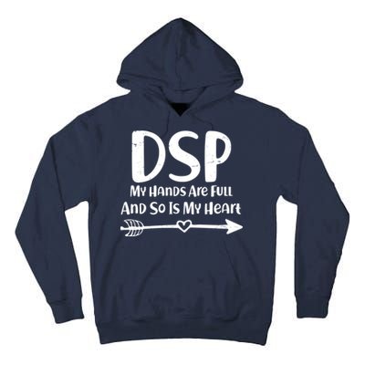 DSP My Hands Are Full Tall Hoodie