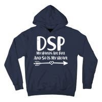 DSP My Hands Are Full Tall Hoodie