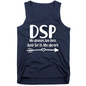 DSP My Hands Are Full Tank Top