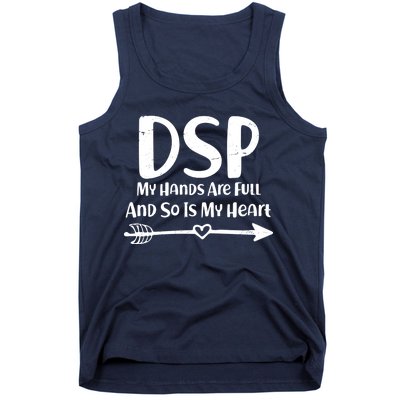 DSP My Hands Are Full Tank Top