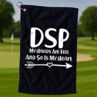 DSP My Hands Are Full Golf Towel
