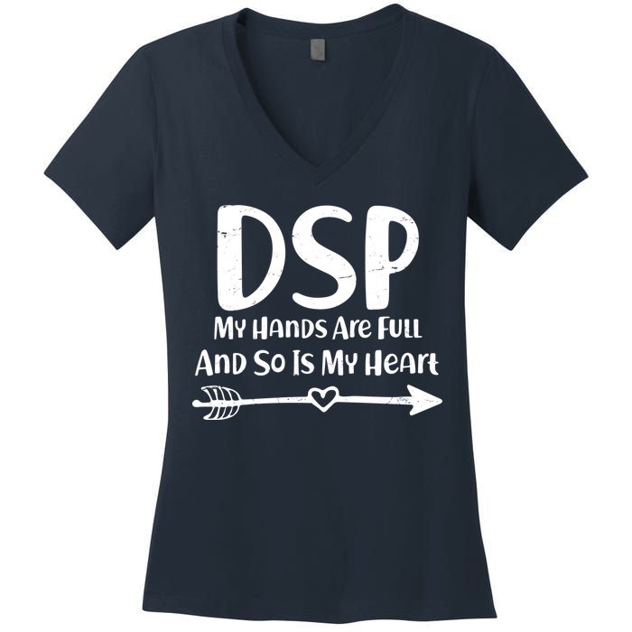 DSP My Hands Are Full Women's V-Neck T-Shirt