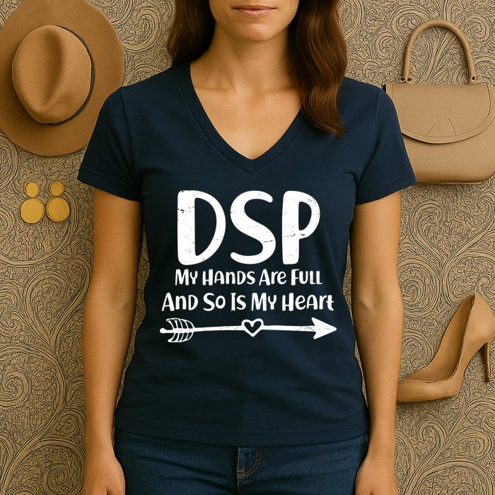 DSP My Hands Are Full Women's V-Neck T-Shirt