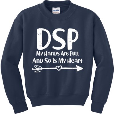 DSP My Hands Are Full Kids Sweatshirt