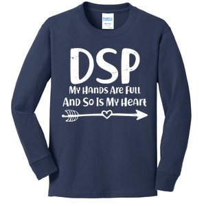 DSP My Hands Are Full Kids Long Sleeve Shirt