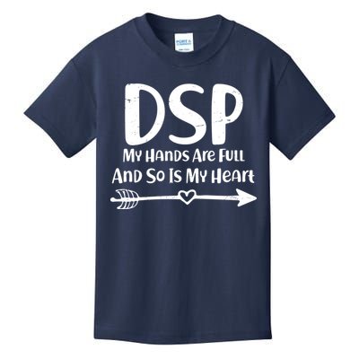 DSP My Hands Are Full Kids T-Shirt