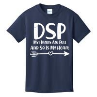 DSP My Hands Are Full Kids T-Shirt