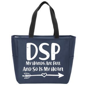 DSP My Hands Are Full Zip Tote Bag