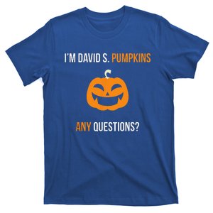 David S. Pumpkins Any Questions Funny Halloween T-Shirt