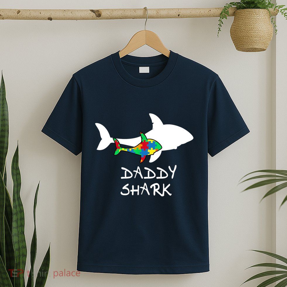 Daddy Shark Puzzle Piece Inspirational Autism Awareness Gift T-Shirt