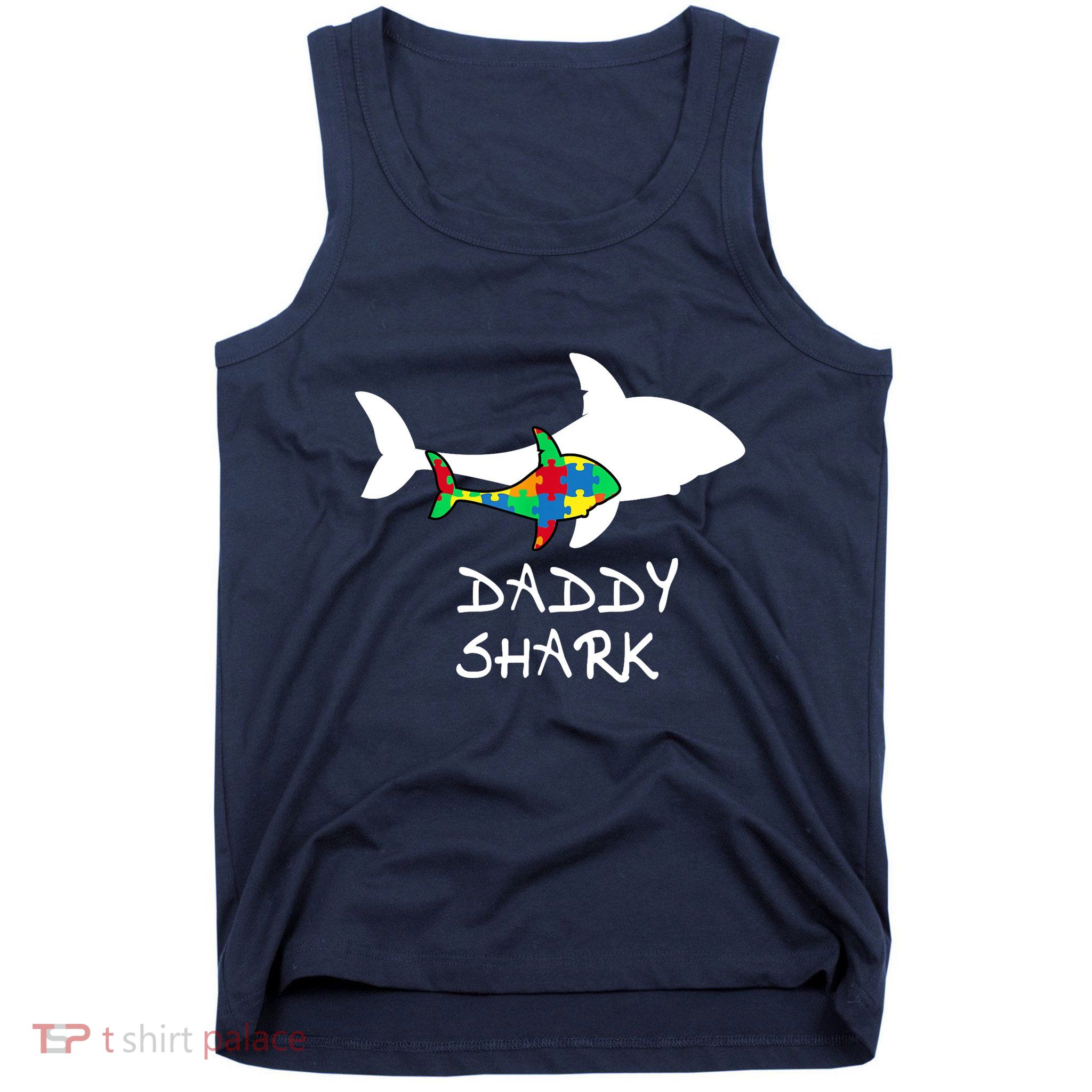 Daddy Shark Puzzle Piece Inspirational Autism Awareness Gift Tank Top